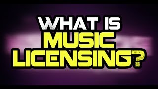 What Is Music Licensing [upl. by Kcirederf]