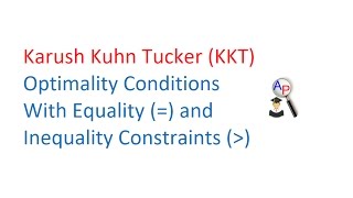 KKT Conditions with Equality and Inequality Constraints [upl. by Millie]