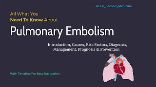 Pulmonary Embolism  Venous Thromboembolism VTE  All That You Want To Know [upl. by Gabbert]