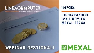 Webinar Passepartout Mexal Come Fare la Dichiarazione IVA [upl. by Suolkcin]