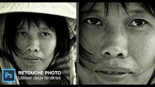 TUTO UTILISER 2 FENÊTRES POUR RETOUCHER VOS PHOTOS DANS PHOTOSHOP [upl. by Natalina]