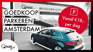 Goedkoop Parkeren Amsterdam  Vanaf €18 Per Dag [upl. by Slohcin3]