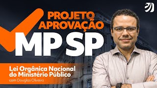 Concurso MPSP Oficial de Promotoria em 2 meses  Lei Orgânica Nacional do Ministério Público [upl. by Latta]