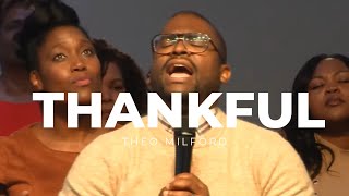 I am Thankful JJ Hairston Thanksgiving Worship MedleyTheo Milford [upl. by Ibrek979]