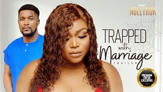 Trapped With Marriage Ruth Kadiri Wole Ojo  Teaser Now Showing [upl. by Alyahs140]