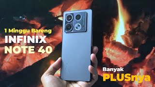 INFINIX NOTE 40 SETELAH 1MINGGU PEMAKAIAN ⚡ INI KELEBIHAN DAN KEKURANGANYA [upl. by Nylarac]