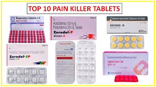 Top 10 Pain killer Tablets ll दर्द के लिए सबसे अच्छी दवाई ll Pharma lectures ll [upl. by Ramiah868]