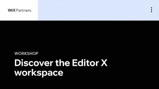 Discover the Editor X Workspace [upl. by Eornom]