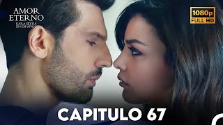 Amor Eterno Capítulo 67 Doblado En Español [upl. by Nwadahs]