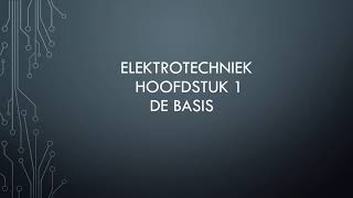 Elektrotechniek De basis [upl. by Llerrot769]