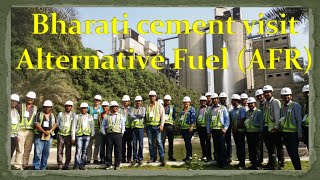 Bharati Cement plant Visit to see Alternative fuel uses TSR 21 through Kiln coprocessing [upl. by Juan]