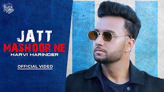 Jatt Mashoor Ne Official Video Harvi Harinder  Snappy  Sukh Sanghera  Latest Punjabi Song 2021 [upl. by Alan711]