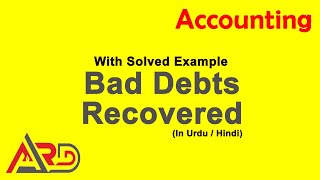 Bad Debt Recovered  Urdu  Hindi [upl. by Lamarre974]