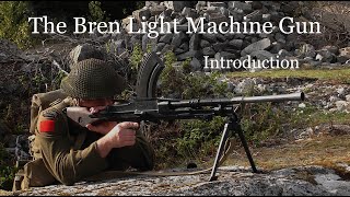 The Bren Light Machine Gun Introduction [upl. by Rosy]