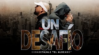 Bubaseta  Un Desafío Ft Al2 El Aldeano Video Oficial [upl. by Ogilvie529]