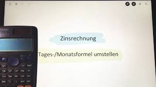 Zinsrechnung  TagesMonatsformel umstellen einfache Übungen [upl. by Anaillil]