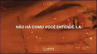 Lilith Ellise Tradução [upl. by Nerot]