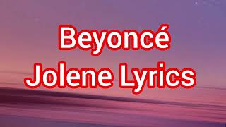 Beyoncé – Jolene Lyrics [upl. by Schram]