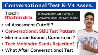 Tech Mahindra Conversational Skill Test Pattern Elimination RejectionTech M V4 Assesment Cutoff [upl. by Dagall513]