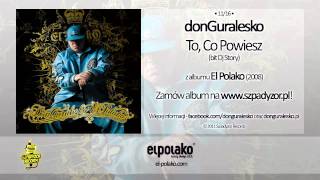 11 donGuralesko  To Co Powiesz bit Dj Story [upl. by Scrogan]