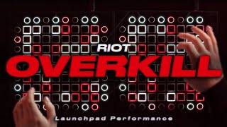 RIOT  OVERKILL  Launchpad Performance 1M Sub Special [upl. by Bury364]