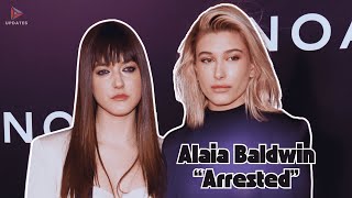 Hailey Bieber’s sister Alaia Baldwin arrested for assault and battery [upl. by Ethelda87]