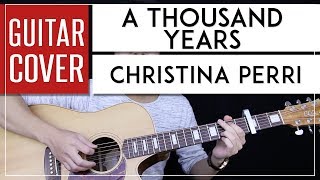 A Thousand Years Guitar Cover Acoustic  Christina Perri 🎸 Chords [upl. by Bein]