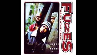 Fugees Tranzlator Crew  Nappy Heads Instrumental [upl. by Newlin]