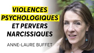 Pervers narcissiques et violences psychologiques  AnneLaure Buffet [upl. by Brawley348]