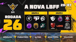 A NOVA LBFF🚨FFWS BR 🏆RODADA 26  GRUPOS A e C  LBFF 🚨 FREEFIRE [upl. by Ann-Marie]