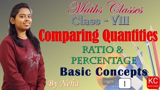 Maths Class VIII  Comparing Quantities Ratio and Percentage Increase amp Decrease percent By Neha [upl. by Durwood]