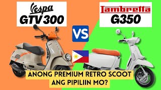 Vespa GTV 300 vs Lambretta G350  Side by Side Comparison  Specs amp Price  2024 [upl. by Corine]