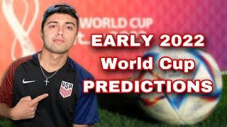 EARLY 2022 World Cup PREDICTIONS – World Cup In Focus Episode 10 [upl. by Anivla]