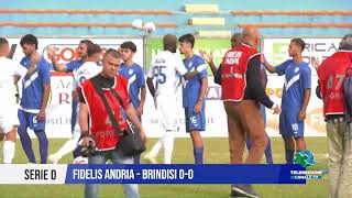 15 SETTEMBRE 2024 SERIE D FIDELIS ANDRIA  BRINDISI 00 [upl. by Honebein162]