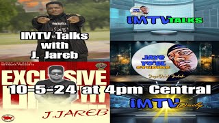 IMTV Talks with J Jareb [upl. by Judon]