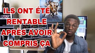 COMPRENDRE POUR ETRE RENTABLETU SERAS RENTABLE APRÈS AVOIR APPLIQUER ÇALA RENTABILITÉ EN TRADING [upl. by Ylicic]