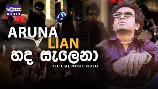 Hada Salena හද සැලෙනා  Aruna Lian Official Music Video [upl. by Akihsay]