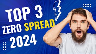 Top 3 Zero Spread Forex Brokers  Forex Brokers with Zero Spread [upl. by Ssenav212]