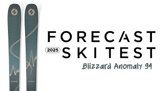 2025 Blizzard Anomaly 94 Review  Forecast Ski Test [upl. by Biddie]