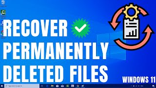 How to Recover Permanently Deleted Files in Windows 11 [upl. by Ahsenat]