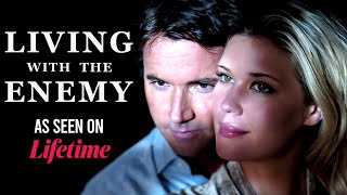 LIVING WITH THE ENEMY Full Movie  Lifetime Thriller Movies  Sarah Lancaster  Empress Movies [upl. by Nnyletak]