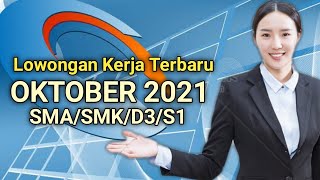 Lowongan Kerja Terbaru Oktober 2021 [upl. by Aralc]