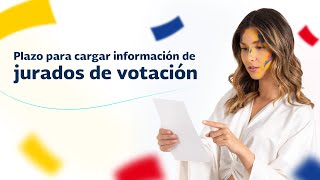 Plazo para cargar información de jurados de votación [upl. by Adnaval]