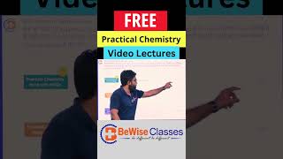 How to get FREE practicalchemistry video lectures for neet amp jeemains2024  BeWise Classes [upl. by Nibaj199]