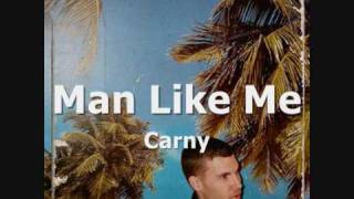 Man Like Me  Carny  Original Music [upl. by Fattal377]