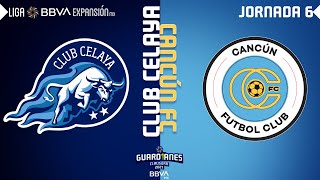 Resumen  Celaya 4  0 Cancún  Jornada 6  Guard1anes 2021 [upl. by Narod440]