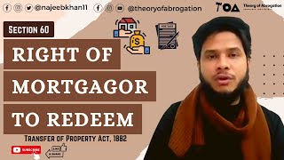 Section 60 TPA Right of mortgagor to redeem [upl. by Lamaaj856]