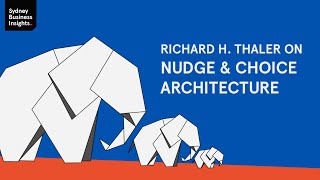 Richard H Thaler on nudges and choice architecture [upl. by Hael]