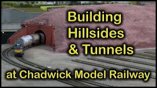 BUILDING HILLSIDES amp TUNNELS at Chadwick Model Railway  202 [upl. by Bergin443]