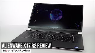 Alienware x17 R2 Review [upl. by Isac]